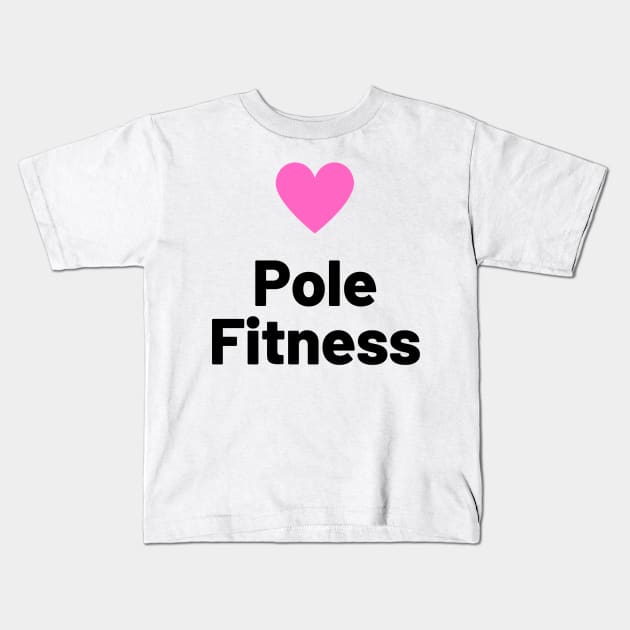 Pole Fitness - Pole Dance Design Kids T-Shirt by Liniskop